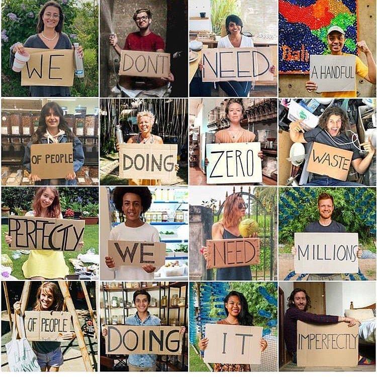 We don't need a handful of people doing zero waste perfectly. We need millions of people doing it imperfectly.